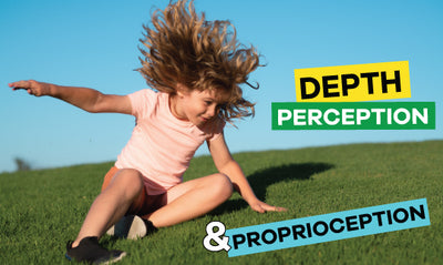 Why Depth Perception & Proprioception Matter