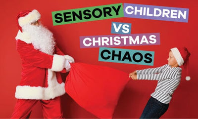 Sensory Children vs. the Christmas Chaos