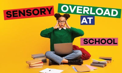 Experiencing Sensory Overload at School: Understanding Its Effects on Students